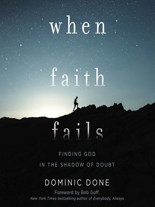 Title details for When Faith Fails by Dominic Done - Available